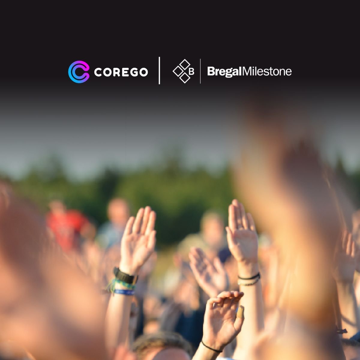 CoreGo X Bregal Milestone